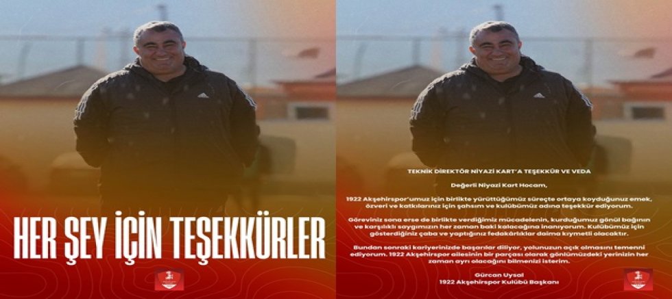 1922 AKŞEHİR SPOR’DA NİYAZİ KART DÖNEMİ SONA ERDİ