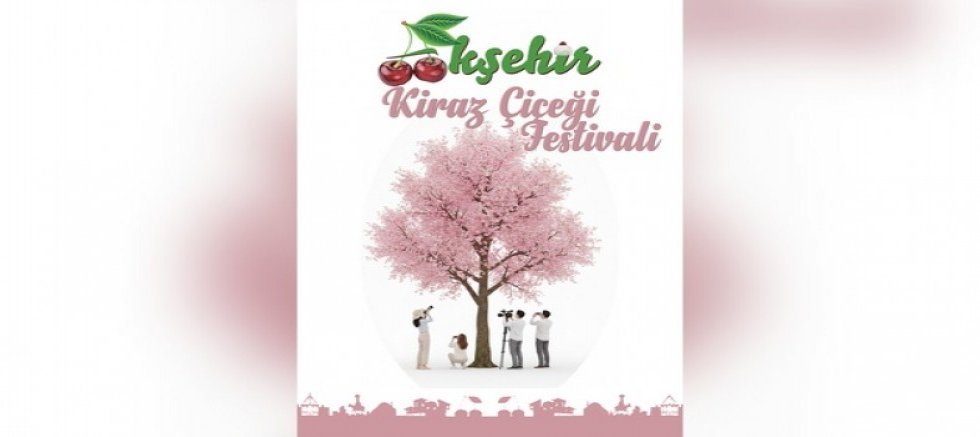 AKŞEHİR KİRAZ ÇİÇEĞİ FESTİVALİ İPTAL EDİLDİ