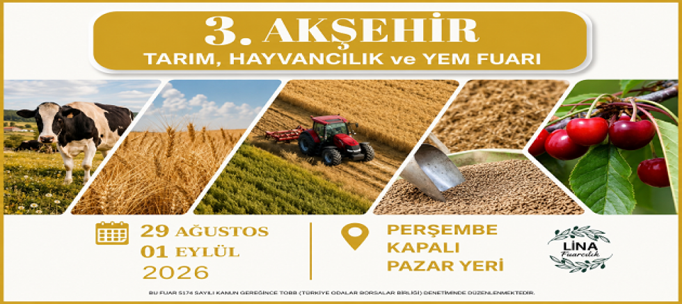 AKŞEHİR TARIM VE HAYVANCILIK SEKTÖRÜ 3. KEZ AYNI ÇATIDA BULUŞUYOR