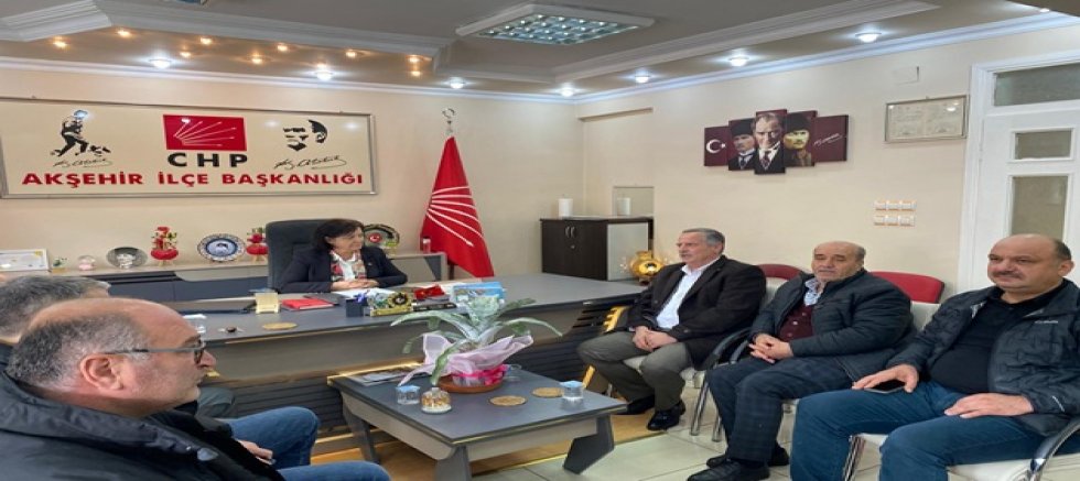 AKŞEHİR TİCARET BORSASI’NDAN CHP’YE ZİYARET 