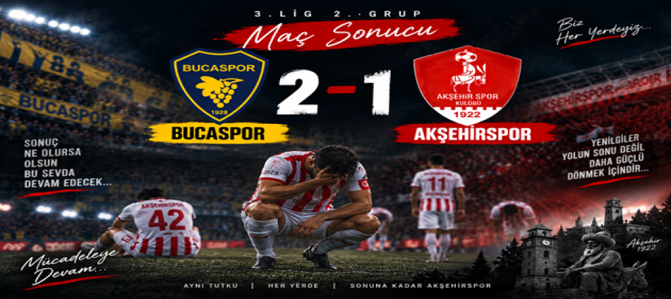 AKŞEHİRSPOR’DAN İZMİR’DE HAYAL KIRIKLIĞI! GENÇ BUCASPOR’A BOYUN EĞDİ