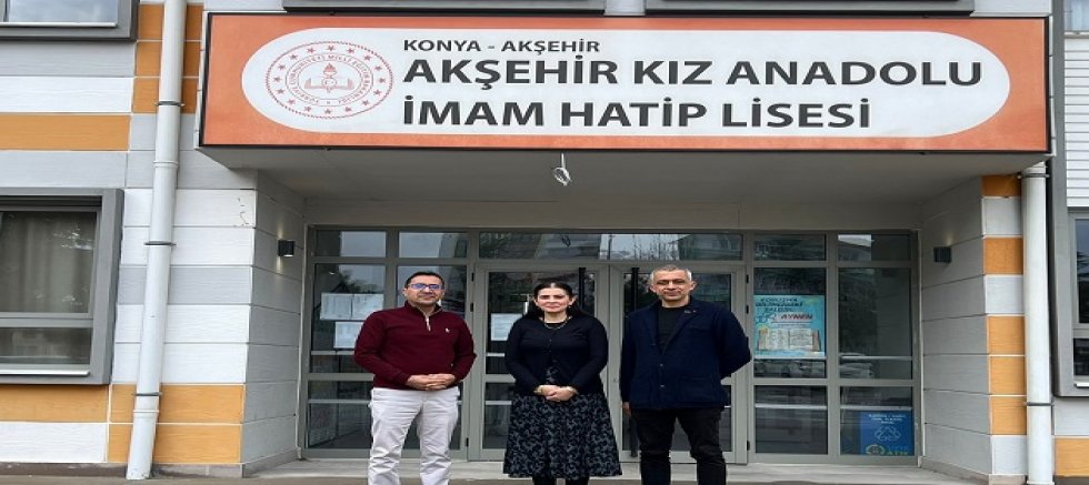 EĞİTİM-İŞ’TEN AKŞEHİR KIZ ANADOLU İMAM HATİP LİSESİ’NE ZİYARET