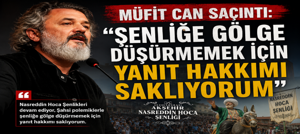 MÜFİT CAN SAÇINTI: 