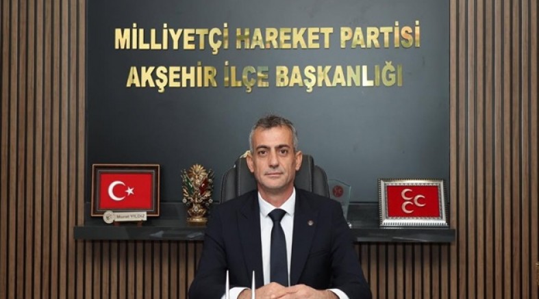 MHP AKŞEHİR İLÇE BAŞKANI YILDIZ: “NASREDDİN HOCA ŞENLİKLERİ’NE GÖLGE DÜŞTÜ”