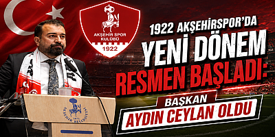1922 AKŞEHİRSPOR'DA YENİ DÖNEM RESMEN BAŞLADI