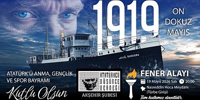 ADD AKŞEHİR’DEN 19 MAYIS’TA FENER ALAYI DAVETİ