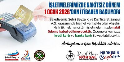 AKŞEHİR BELEDİYESİ İŞLETMELERİNDE KARTLI ÖDEME UYGULAMASI BAŞLIYOR