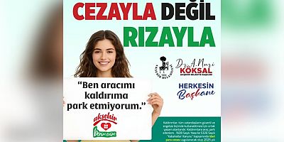 AKŞEHİR BELEDİYESİ’NDEN “CEZAYLA DEĞİL RIZAYLA” KAMPANYASI
