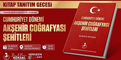 AKŞEHİR BELEDİYESİ ŞEHİTLERİN EMANETİNİ GELECEK NESİLLERE TAŞIYOR