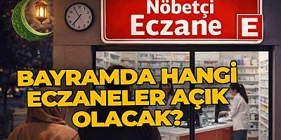 AKŞEHİR’DE RAMAZAN BAYRAMI NÖBETÇİ ECZANELER BELLİ OLDU