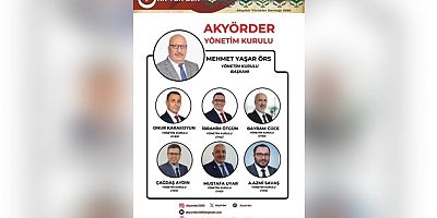 AKYÖRDER’DE  BAŞKAN ÖRS GÜVEN TAZELEDİ.  YENİ DÖNEM: TECRÜBE VE GENÇLİK BİR ARADA, HEDEF DAHA BÜYÜKPROJELER!