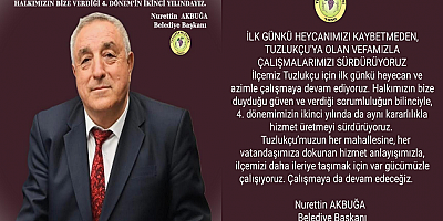 BAŞKAN AKBUĞA: “TUZLUKÇU İÇİN İLK GÜNKÜ HEYECANLA ÇALIŞIYORUZ”