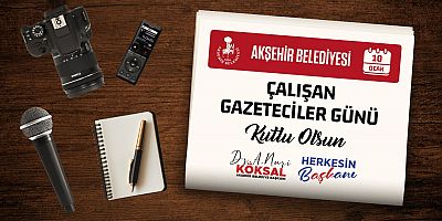 BAŞKAN KÖKSAL'DAN GAZETECİLER GÜNÜ MESAJI 