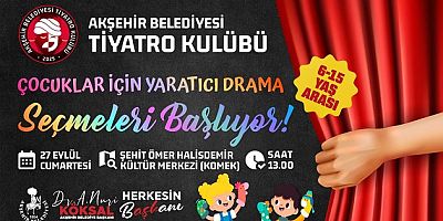 ÇOCUKLAR İÇİN YARATICI DRAMA SEÇMELERİ BAŞLIYOR!