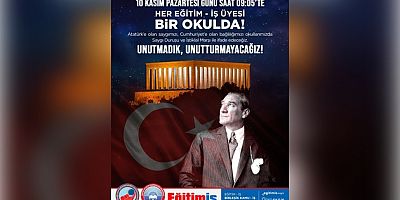 EĞİTİM-İŞ AKŞEHİR TEMSİLCİLİĞİNDEN ANLAMLI 10 KASIM ETKİNLİĞİ: “ATATÜRK’Ü GÜNÜNDE OKULLARDA ANACAĞIZ”