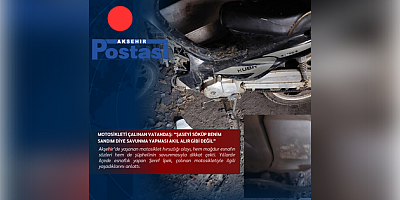 MOTOSİKLETİ ÇALINAN VATANDAŞ: “ŞASEYİ SÖKÜP BENİM SANDIM DİYE SAVUNMA YAPMASI AKIL ALIR GİBİ DEĞİL” 