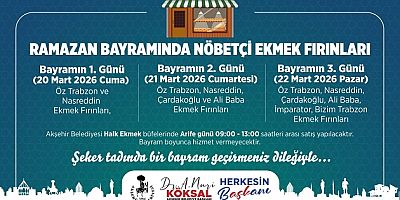 RAMAZAN BAYRAMI NÖBETÇİ FIRIN LİSTESİ YAYIMLANDI