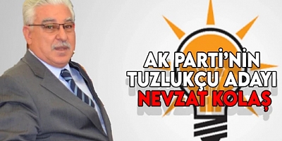 TUZLUKÇU BELEDİYE BAŞKAN ADAYI NEVZAT KOLAŞ 